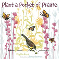 Plant a Pocket of Prairie - Hardcover