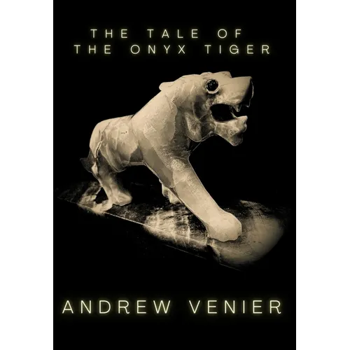 The Tale of the Onyx Tiger - Hardcover