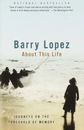 About This Life: Journeys on the Threshold of Memory - Paperback