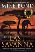 The Last Savanna - Paperback