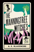 The Manningtree Witches - Hardcover
