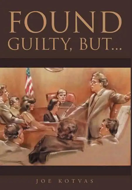 Found Guilty, But... - Hardcover