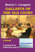 Gallants of the Old Court - Paperback