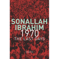 1970: The Last Days - Hardcover