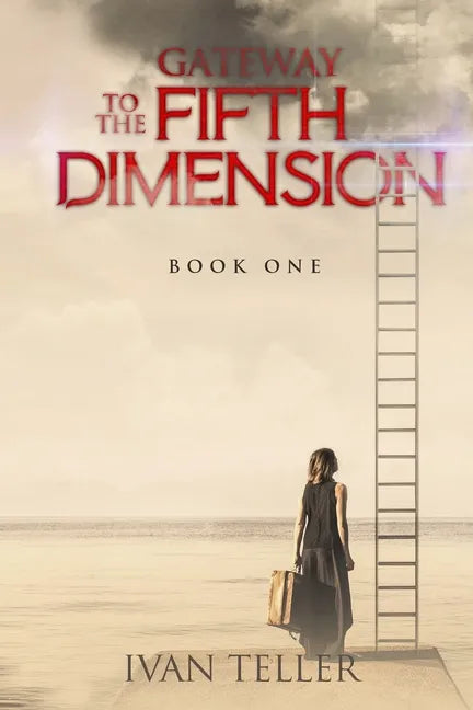 Gateway to the Fifth Dimension (Book One) - Paperback