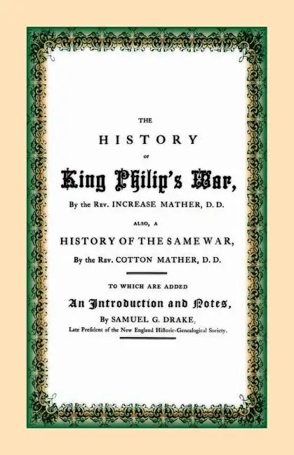The History of King Philip's War - Paperback