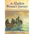 An Alaskan Woman's Journey - Paperback