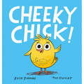 Cheeky Chick! - Hardcover
