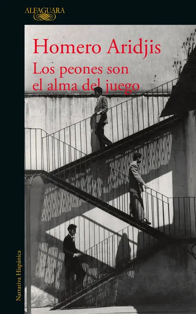 Los Peones Son El Alma del Juego / The Pawns Are the Soul of the Game - Paperback