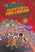 The Alien Adventures of Finn Caspian #4: Journey to the Center of That Thing - Hardcover
