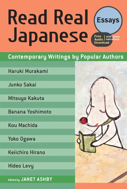 Read Real Japanese Essays: Contemporary Writings by Popular Authors (Free Audio Download) - Paperback