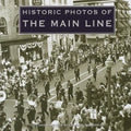 Historic Photos of the Main Line - Hardcover