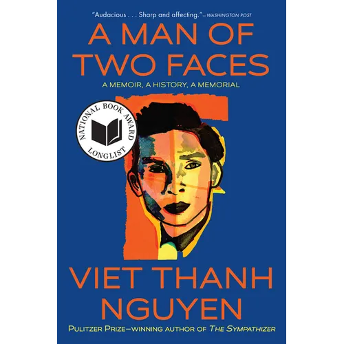 A Man of Two Faces: A Memoir, a History, a Memorial - Paperback