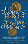 Unofficial Heroes of Olympus Companion: Gods, Monsters, Myths and What's in Store for Jason, Piper and Leo - Paperback