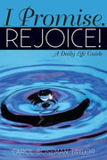 I Promise. Rejoice! - Paperback