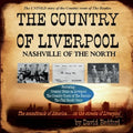 The Country of Liverpool: Nashville of The North - Paperback