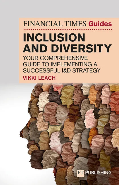 The Financial Times Guide to Inclusion and Diversity - Paperback