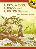 A Boy, a Dog, a Frog, and a Friend - Paperback