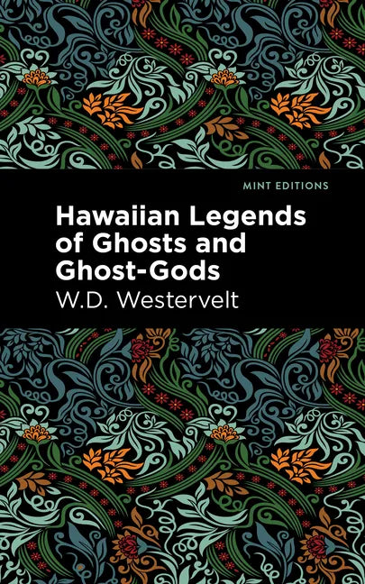 Hawaiian Legends of Ghosts and Ghost-Gods - Paperback