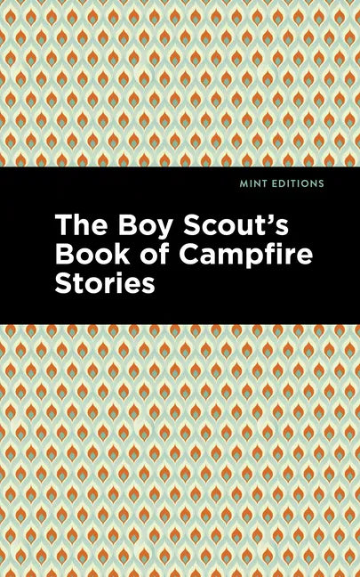 The Boy Scout's Book of Campfire Stories - Hardcover