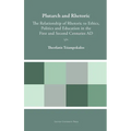 Plutarch and Rhetoric: The Relationship of Rhetoric to Ethics, Politics and Education in the First and Second Centuries AD - Hardcover
