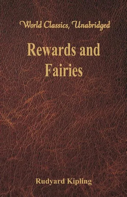 Rewards and Fairies: (World Classics, Unabridged) - Paperback