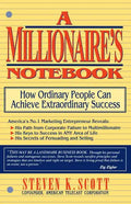 Millionaire's Notebook: How Ordinary People Can Achieve Extraordinary Success - Paperback