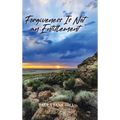 Forgiveness Is Not an Entitlement - Hardcover