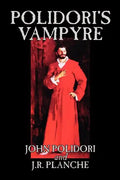 Polidori's Vampyre by John Polidori, Fiction, Horror - Paperback