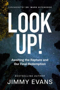 Look Up!: Awaiting the Rapture and Our Final Redemption - Paperback