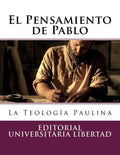 El Pensamiento de Pablo: La Teología Paulina - Paperback