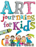 Art Journaling For Kids - Paperback
