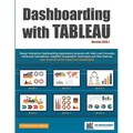 Dashboarding with Tableau - Paperback