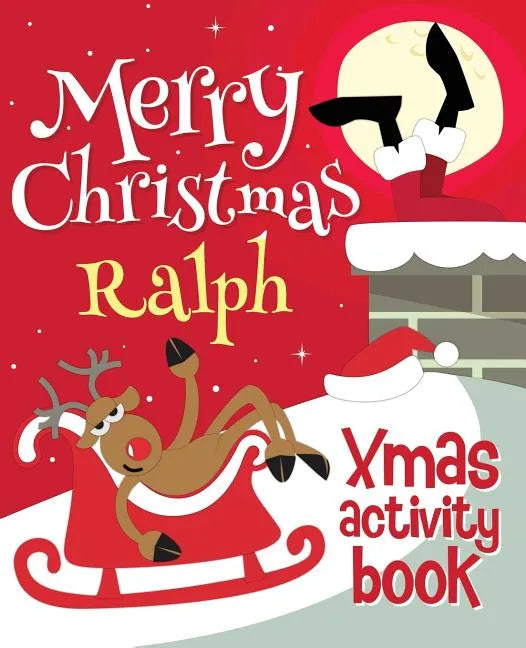 Merry Christmas Ralph - Xmas Activity Book: (Personalized Children's Activity Book) - Paperback