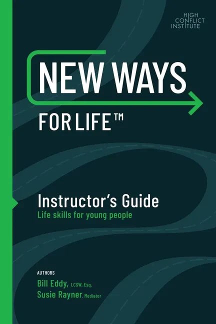 New Ways for Life(tm) Instructor's Guide: Life Skills for Young People - Paperback