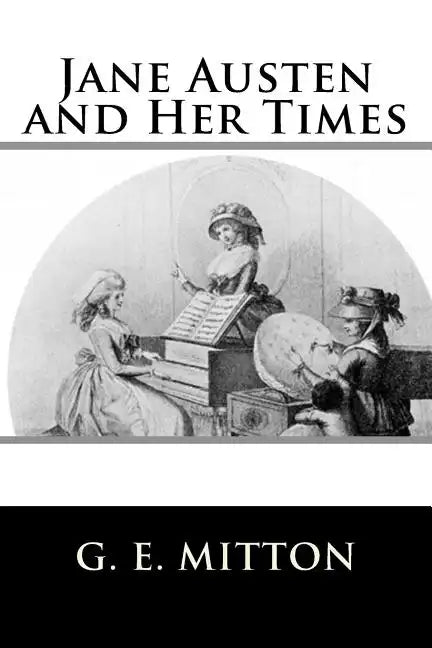Jane Austen and Her Times - Paperback