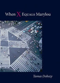 When X Equals Marylou - Paperback