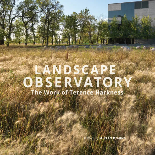 Landscape Observatory: Regionalism in the Work of Terry Harkness - Paperback