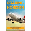 Soaring Beyond the Horizon: Unveiling Extraordinary Airplane Facts and Discoveries - Paperback