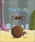 The King of Poop - Hardcover