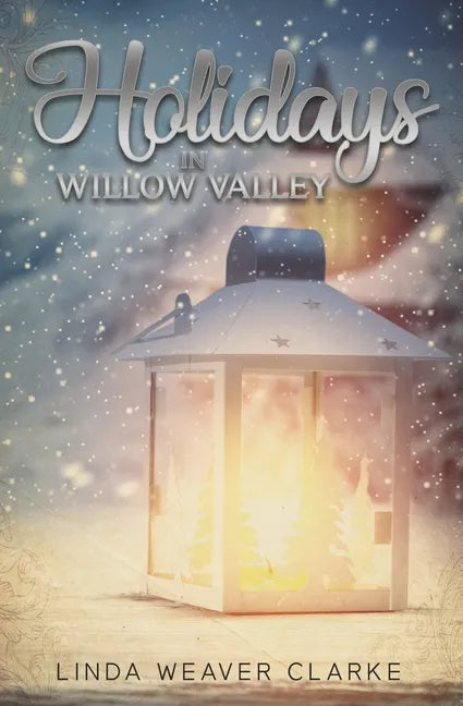 Holidays in Willow Valley - Paperback