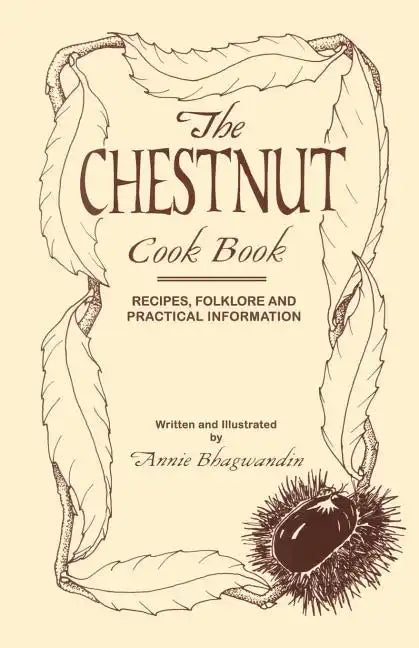 The Chestnut Cook Book - Paperback
