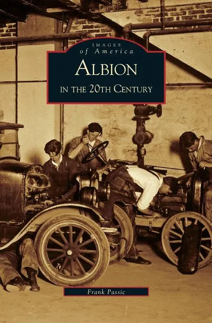 Albion in the Twentieth Century - Hardcover