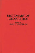 Dictionary of Geopolitics - Hardcover