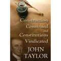 Construction Construed, and Constitutions Vindicated (1938) - Paperback