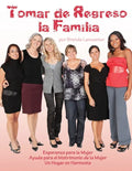 Tomar de Regreso la Familia - Paperback