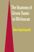 The Anatomy of Eleven Towns in Michoacán - Paperback