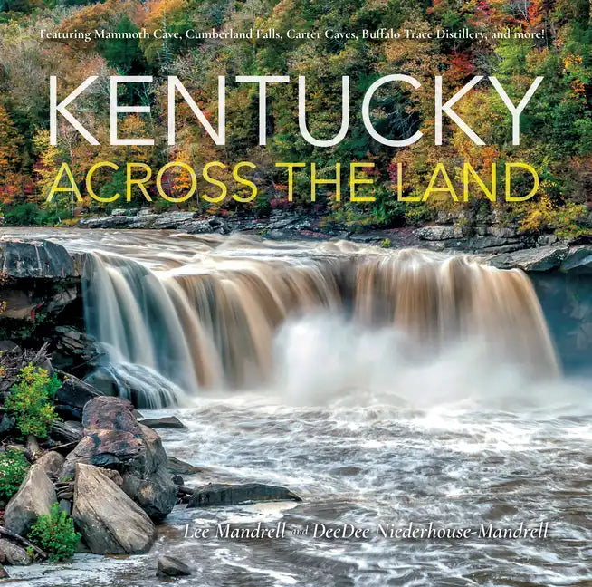 Kentucky Across the Land - Hardcover