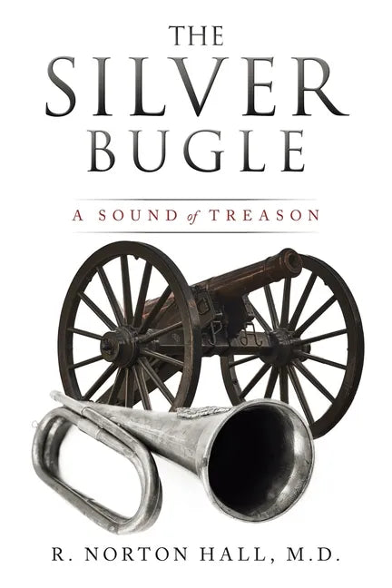 The Silver Bugle: A Sound of Treason - Paperback