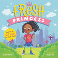 Fresh Princess - Hardcover